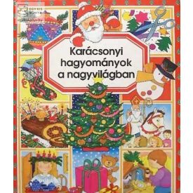 Karácsonyi hagyományok a nagyvilágban