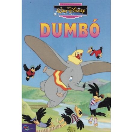 Dumbó - Walt Disney klasszikus