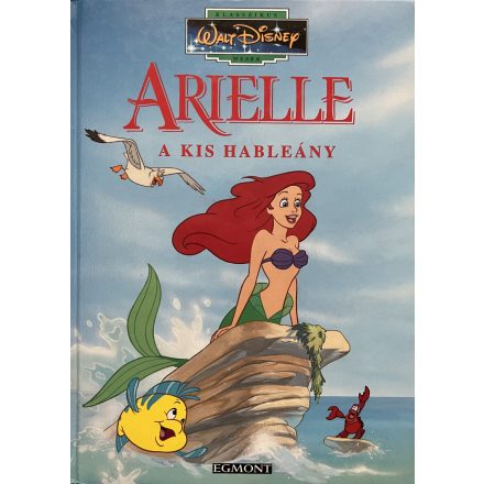 Arielle, a kis hableány - Walt Disney klasszikus