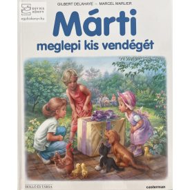 Márti - Meglepi kis vendégét