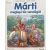 Márti - Meglepi kis vendégét