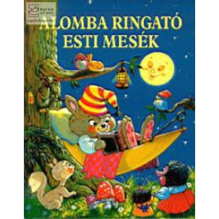 Álomba ringató esti mesék