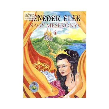Benedek Elek - Nagy mesekönyv 4.
