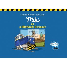 Miki és a lillafüredi kisvasút