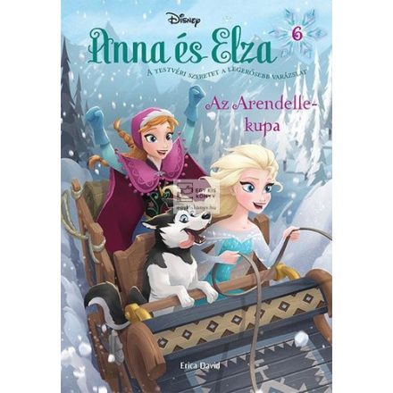 Az Arendelle-kapu (Anna és Elza 6.)
