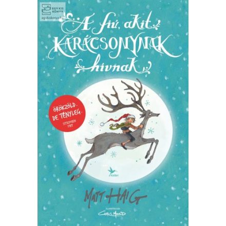 A fiú, akit Karácsonynak hívnak - Matt Haig