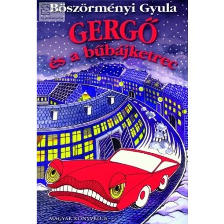 Gergő és a bűbájketrec