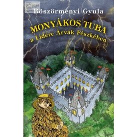 Monyákos Tuba a lidérc árvák fészkében