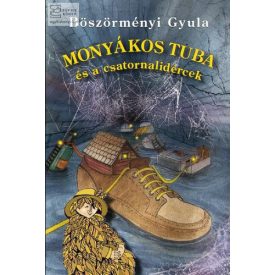 Monyákos Tuba és a csatornalidércek