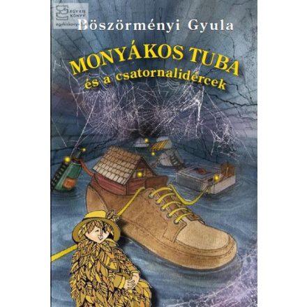 Monyákos Tuba és a csatornalidércek