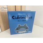 Cidrimókus és a sötét