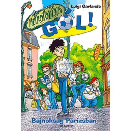 Bajnokság Párizsban (Gól 6.)