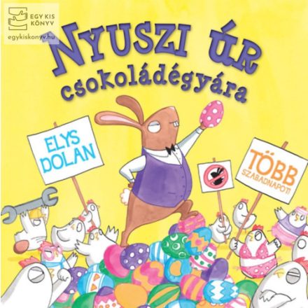 Nyuszi ​úr csokoládégyára