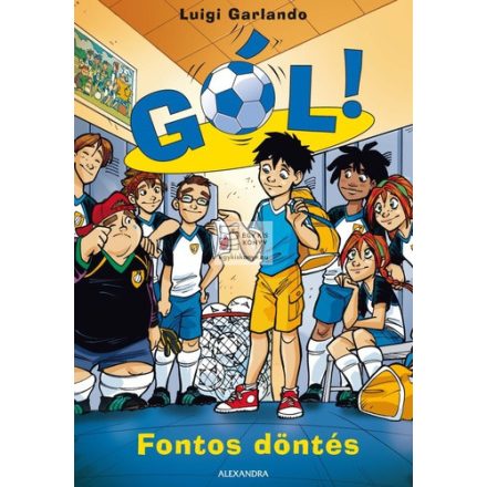 Fontos döntés (Gól 7.)