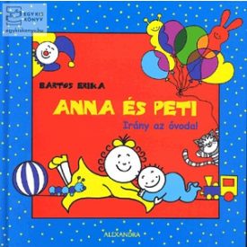 Irány az óvoda! - Anna és Peti