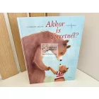 Akkor is szeretnél? 