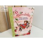 Szamócka: Erdei mulatság és más történetek