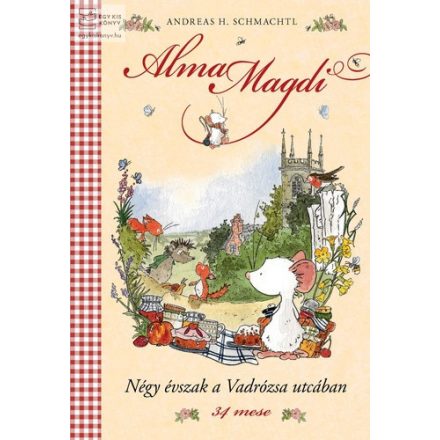 Négy évszak a Vadrózsa utcában