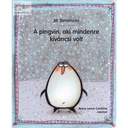 A pingvin, aki mindenre kíváncsi volt