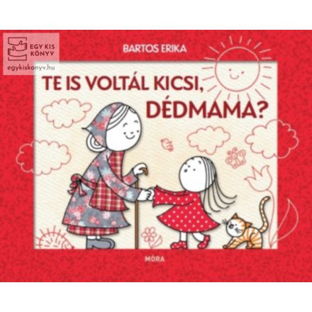 Te is voltál kicsi, dédmama? 