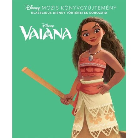 Vaiana - Disney mozis könyvgyűjtemény