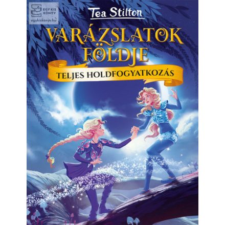 Varázslatok földje - Teljes holdfogyatkozás