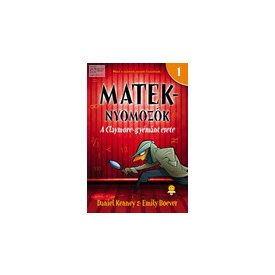 A Claymore-gyémánt esete (Mateknyomozók 1.)