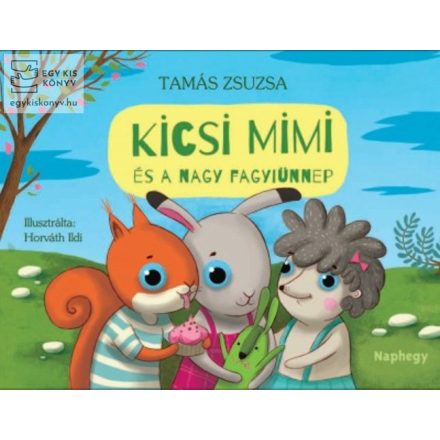 Kicsi Mimi és a nagy fagyiünnep