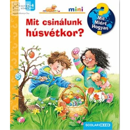 Mit csinálunk húsvétkor? 