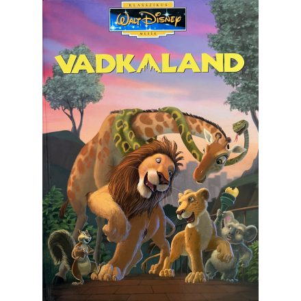 Vadkaland - Walt Disney klasszikus