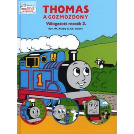 Thomas, a gőzmozdony - Válogatott mesék 2