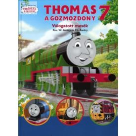 Thomas, a gőzmozdony - Válogatott mesék 7