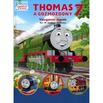 Thomas, a gőzmozdony - Válogatott mesék 7