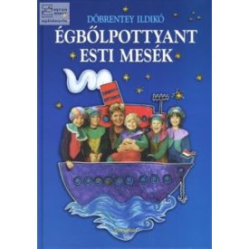 Égbőlpottyant esti mesék