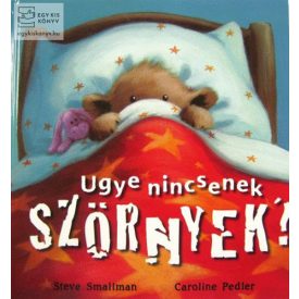 Ugye nincsenek szörnyek? 
