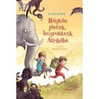 Rögtön jövünk, leugrottunk Afrikába